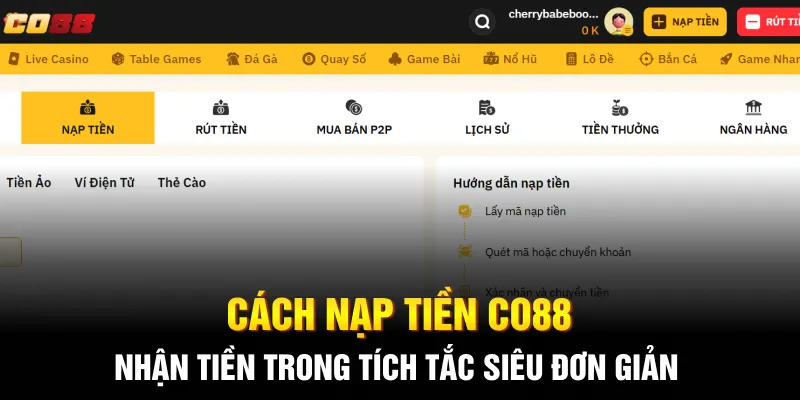 Cách Nạp Tiền CO88: Nhận Tiền Trong Tích Tắc Siêu Đơn Giản